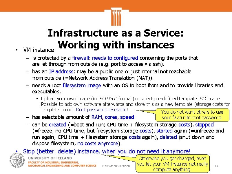  • Infrastructure as a Service: Working with instances VM instance – is protected