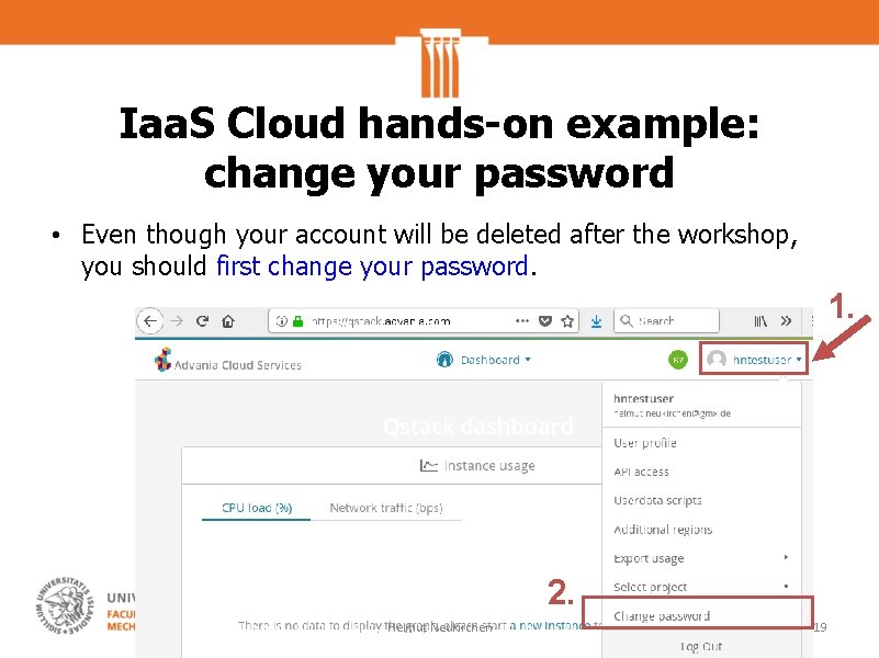 Iaa. S Cloud hands-on example: change your password • Even though your account will