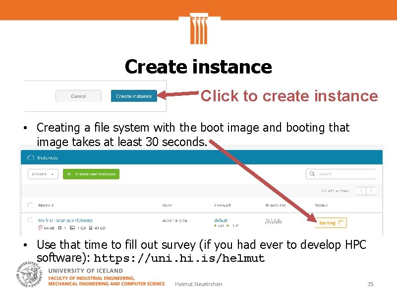 Create instance Click to create instance • Creating a file system with the boot