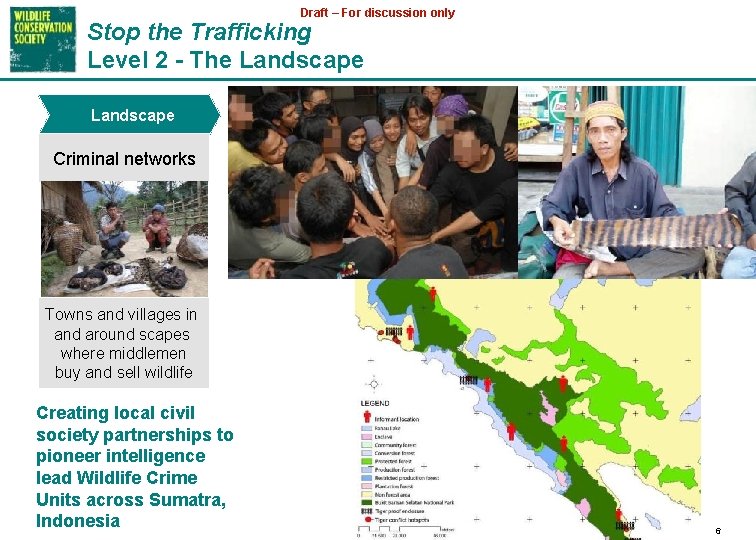 Draft – For discussion only Stop the Trafficking Level 2 - The Landscape Criminal