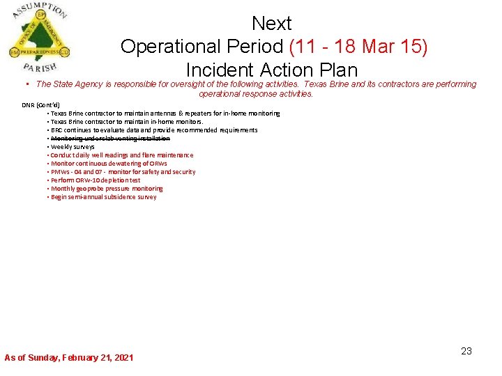Next Operational Period (11 - 18 Mar 15) Incident Action Plan • The State