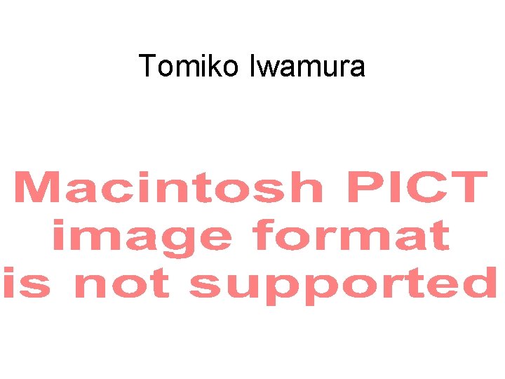 Tomiko Iwamura 