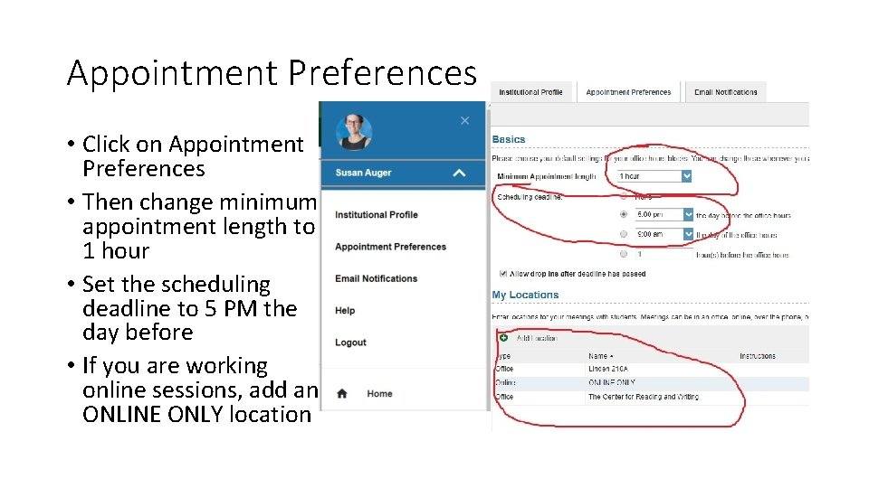 Appointment Preferences • Click on Appointment Preferences • Then change minimum appointment length to