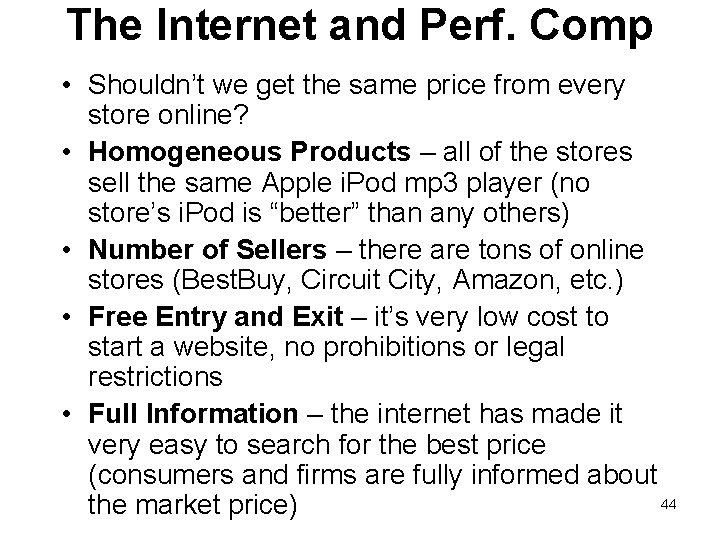 The Internet and Perf. Comp • Shouldn’t we get the same price from every