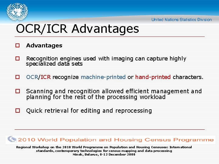 OCR/ICR Advantages o Recognition engines used with imaging can capture highly specialized data sets