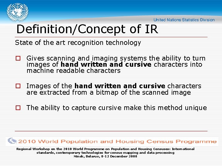 Definition/Concept of IR State of the art recognition technology o Gives scanning and imaging