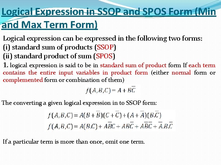 Logical Expression in SSOP and SPOS Form (Min and Max Term Form) Logical expression