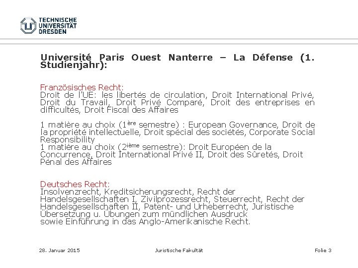 Université Paris Ouest Nanterre – La Défense (1. Studienjahr): Französisches Recht: Droit de l’UE: Université Paris Ouest Nanterre – La Défense (1. Studienjahr): Französisches Recht: Droit de l’UE: