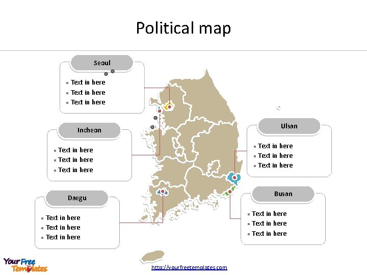 Political map Seoul Text in here l Ulsan Incheon Text in here l Text