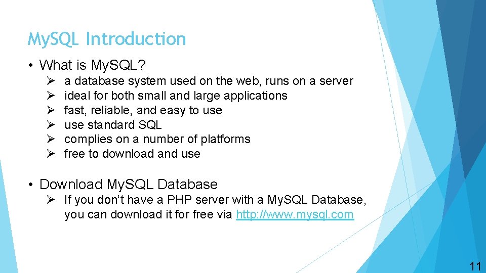 My. SQL Introduction • What is My. SQL? Ø Ø Ø a database system