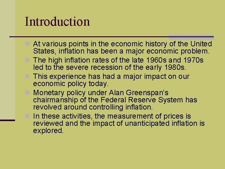 Introduction n At various points in the economic history of the United n n