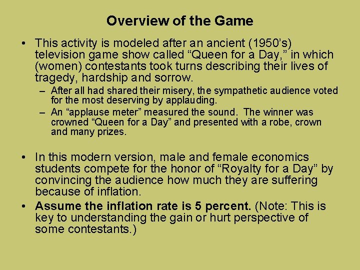 Overview of the Game • This activity is modeled after an ancient (1950’s) television