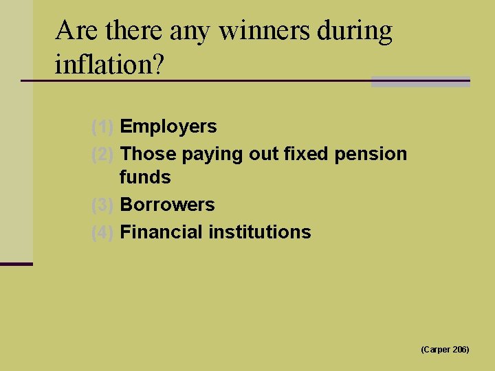 Are there any winners during inflation? (1) Employers (2) Those paying out fixed pension