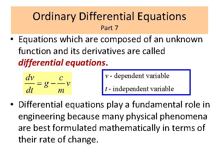 Ordinary Differential Equations Part 7 • Equations which are composed of an unknown function