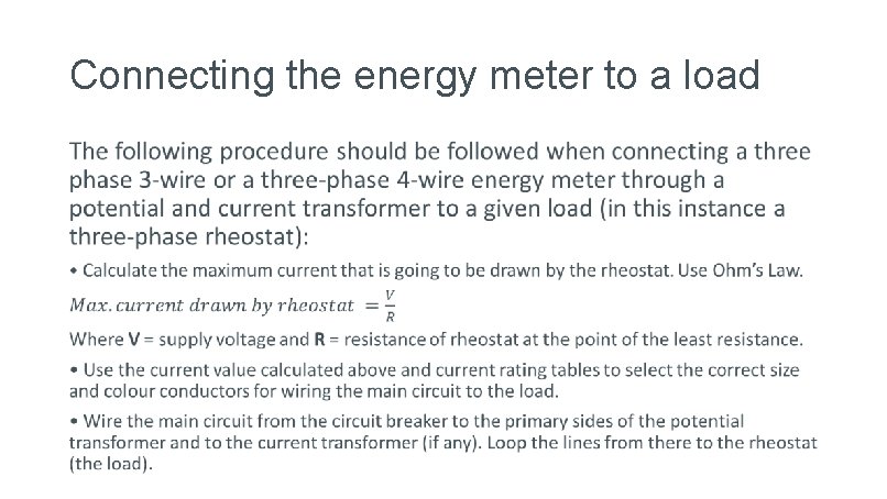Connecting the energy meter to a load • Connecting the energy meter to a load •