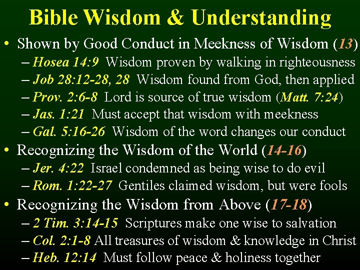 Bible Wisdom & Understanding • Shown by Good Conduct in Meekness of Wisdom (13)