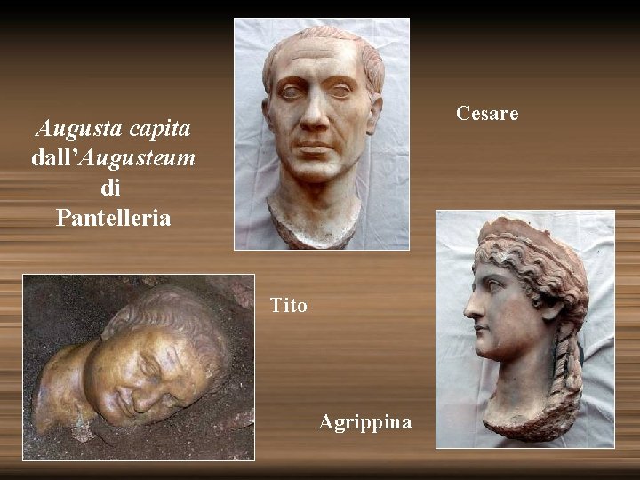 Cesare Augusta capita dall’Augusteum di Pantelleria Tito Agrippina 
