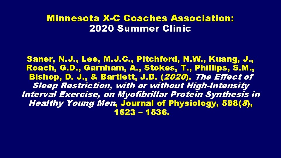 Minnesota X-C Coaches Association: 2020 Summer Clinic Saner, N. J. , Lee, M. J.