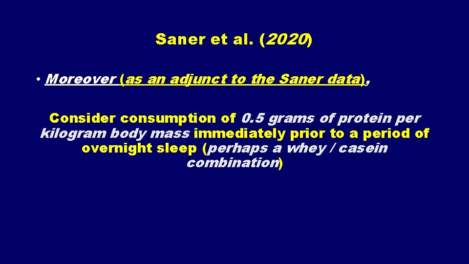 Saner et al. (2020) • Moreover (as an adjunct to the Saner data), Consider