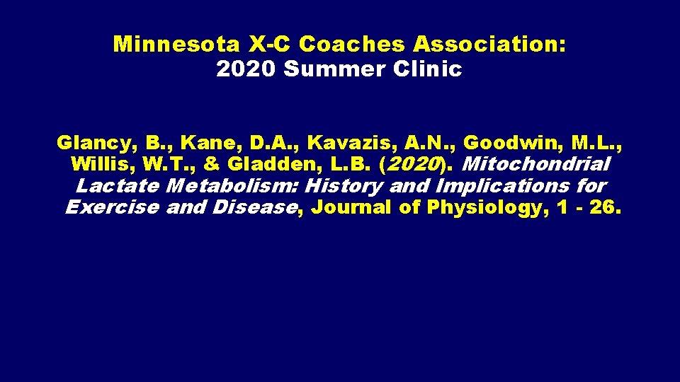 Minnesota X-C Coaches Association: 2020 Summer Clinic Glancy, B. , Kane, D. A. ,