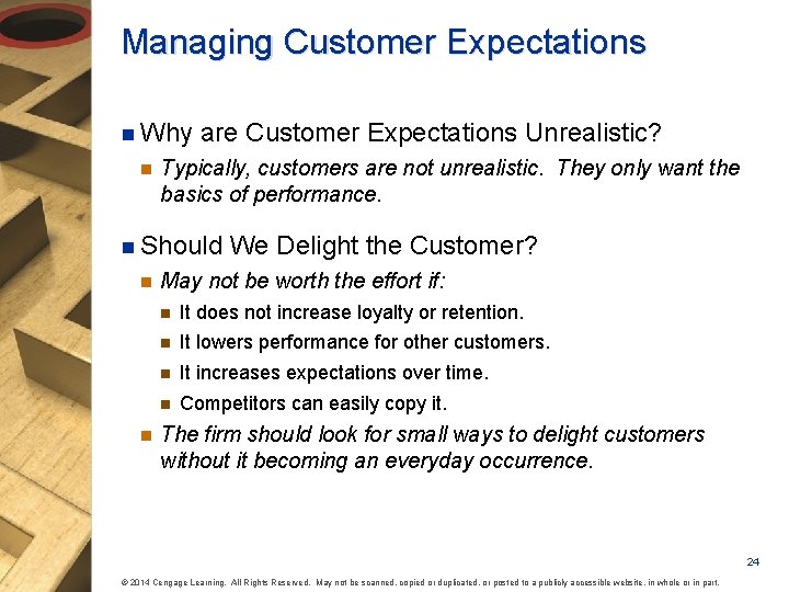 Managing Customer Expectations n Why n are Customer Expectations Unrealistic? Typically, customers are not