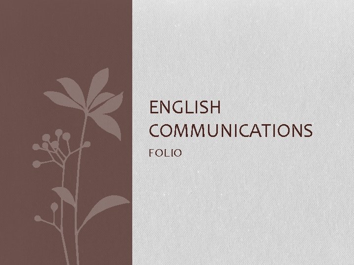 ENGLISH COMMUNICATIONS FOLIO 