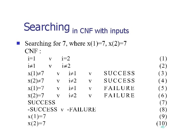 Searching in CNF with inputs n 45 