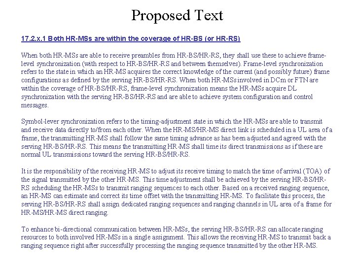 Proposed Text 17. 2. x. 1 Both HR-MSs are within the coverage of HR-BS