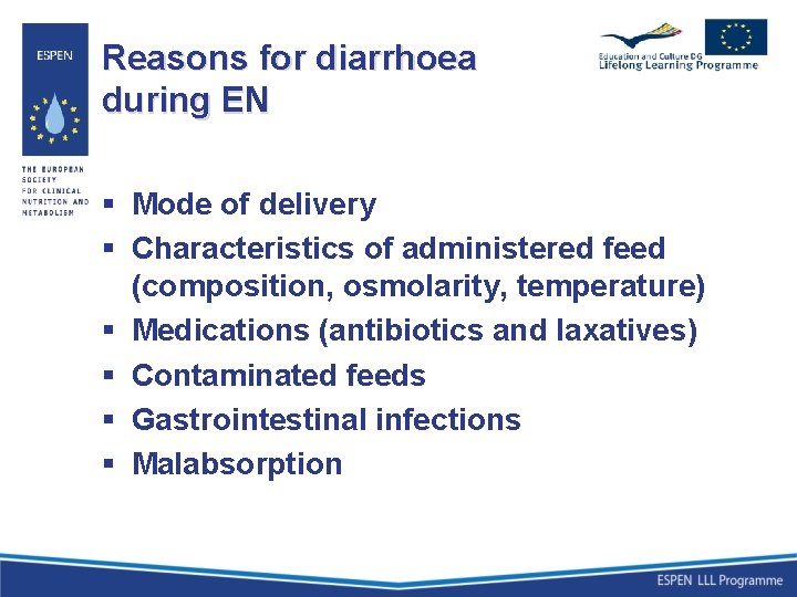 Reasons for diarrhoea during EN § Mode of delivery § Characteristics of administered feed