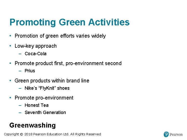 Promoting Green Activities • Promotion of green efforts varies widely • Low-key approach – Promoting Green Activities • Promotion of green efforts varies widely • Low-key approach –