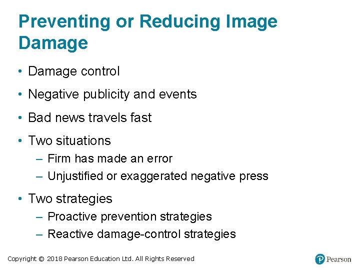 Preventing or Reducing Image Damage • Damage control • Negative publicity and events • Preventing or Reducing Image Damage • Damage control • Negative publicity and events •