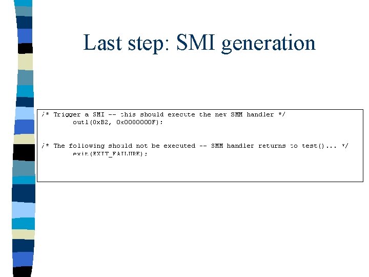 Last step: SMI generation 