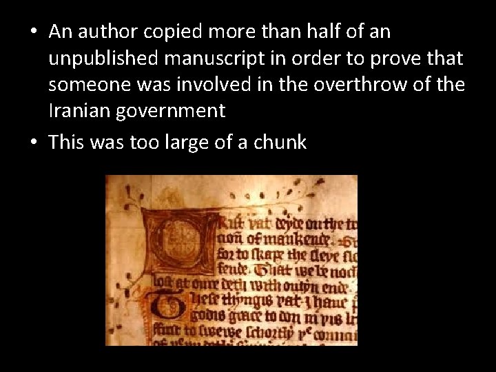  • An author copied more than half of an unpublished manuscript in order