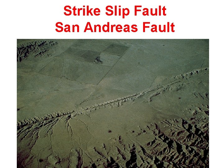 Strike Slip Fault San Andreas Fault 