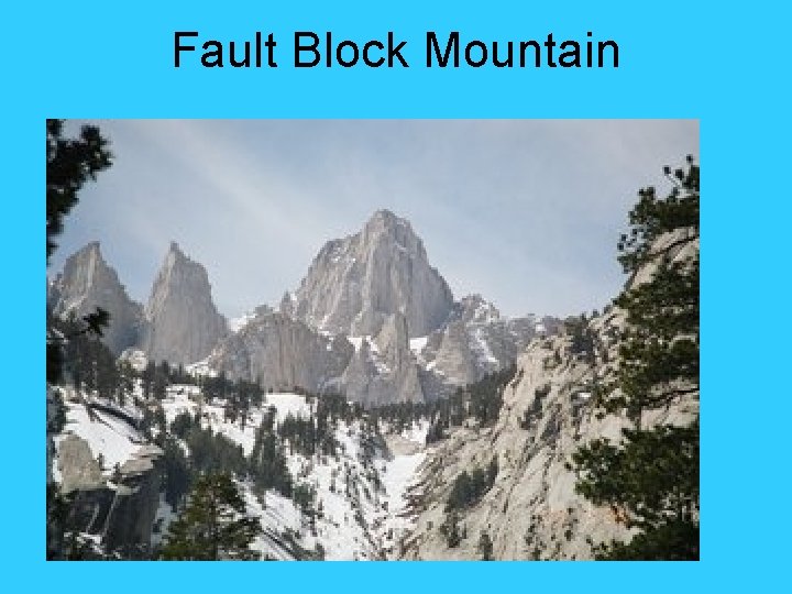 Fault Block Mountain 