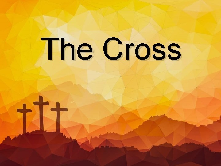 The Cross 