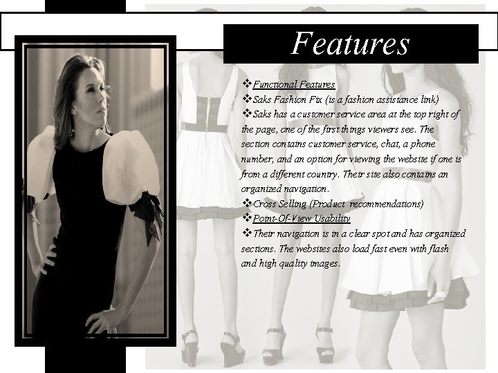 Features v. Functional Features v. Saks Fashion Fix (is a fashion assistance link) v.