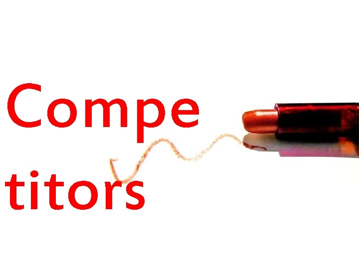 Compe titors 