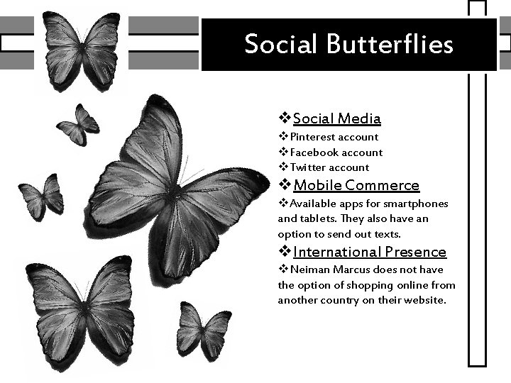 Social Butterflies v. Social Media v. Pinterest account v. Facebook account v. Twitter account