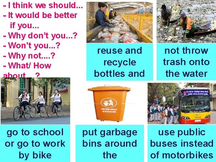 - I think we should. . . - It would be better if you. - I think we should. . . - It would be better if you.