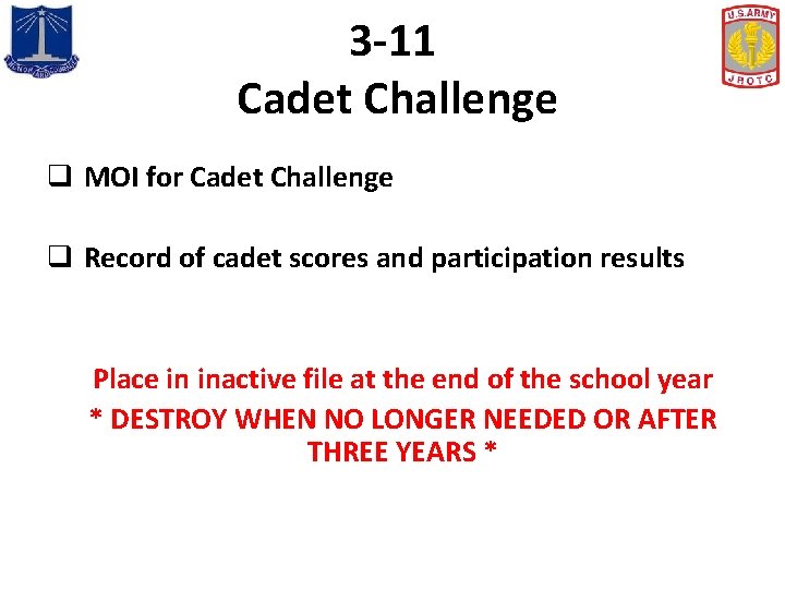3 -11 Cadet Challenge q MOI for Cadet Challenge q Record of cadet scores