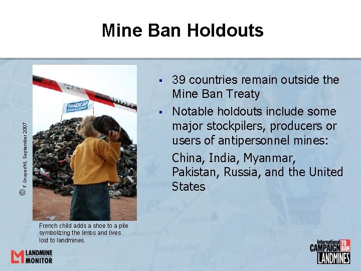 Mine Ban Holdouts § © F. Gruyer/HI, September 2007 § French child adds a