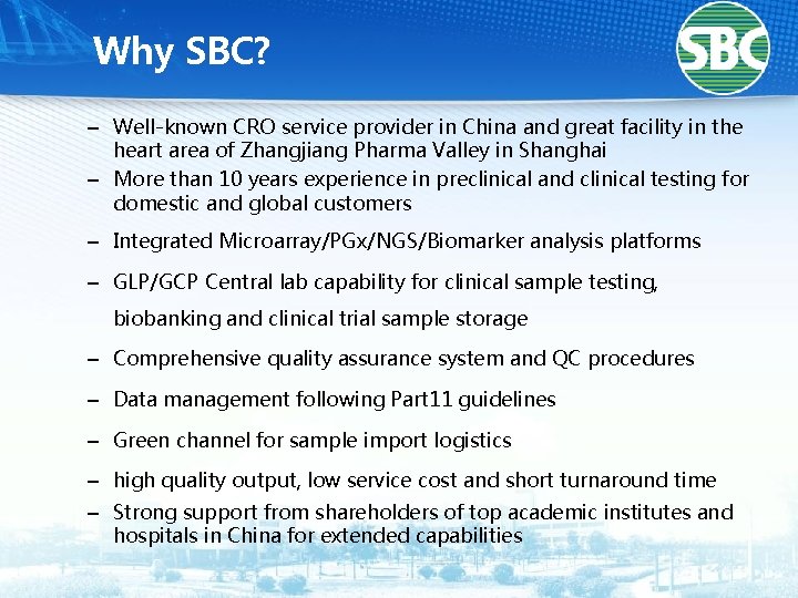 Why SBC? – Well-known CRO service provider in China and great facility in the