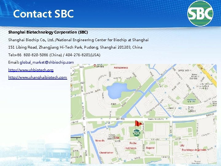 Contact SBC Shanghai Biotechnology Corporation (SBC) Shanghai Biochip Co. , Ltd. /National Engineering Center