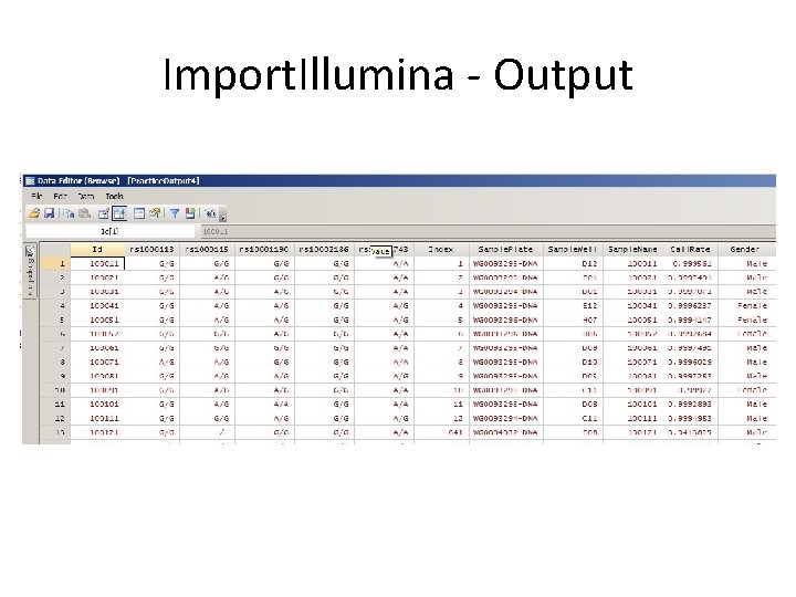 Import. Illumina - Output Import. Illumina - Output