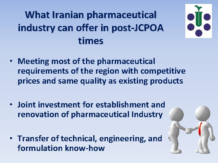 What Iranian pharmaceutical industry can offer in post-JCPOA times • Meeting most of the