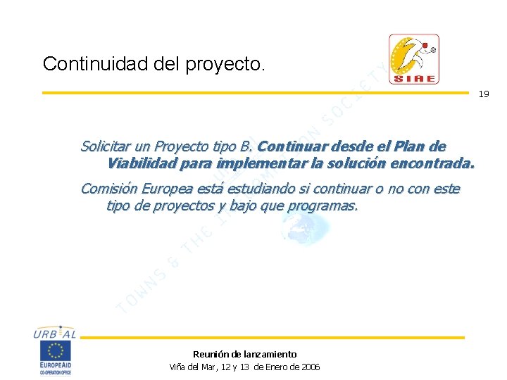 Continuidad del proyecto. 19 Solicitar un Proyecto tipo B. Continuar desde el Plan de