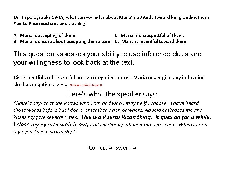 16. In paragraphs 13 -15, what can you infer about Maria’ s attitude toward