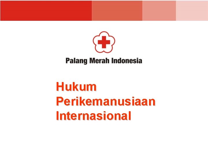 Hukum Perikemanusiaan Internasional 