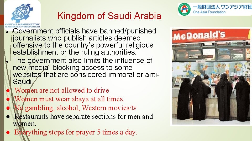 Kingdom of Saudi Arabia ● ● ● ● Government officials have banned/punished journalists who Kingdom of Saudi Arabia ● ● ● ● Government officials have banned/punished journalists who